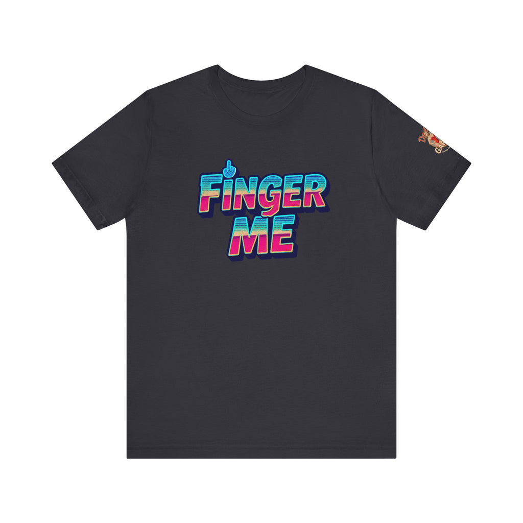 Finger Me Unisex Tee
