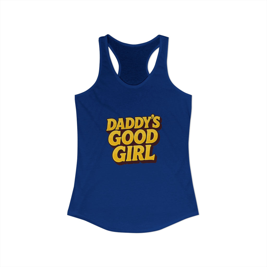 Daddy's Good Girl - Women's Ideal Racerback Tank