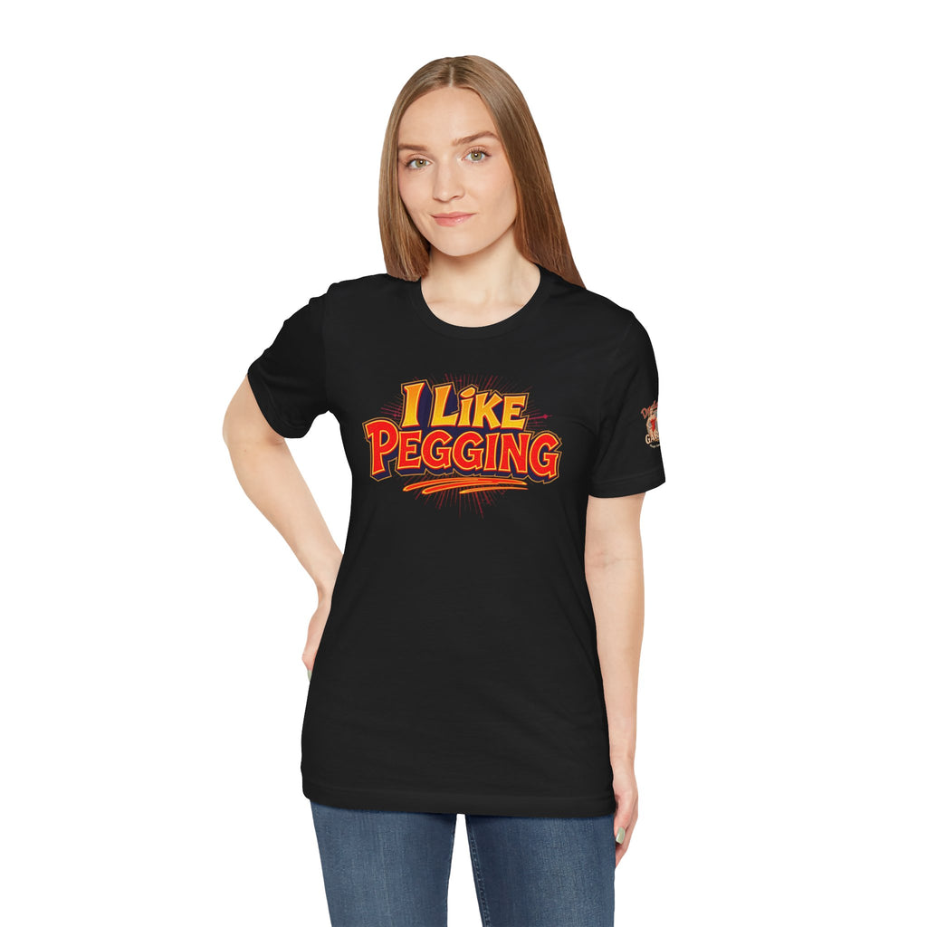 I Like Pegging  Unisex Tee for the Confident Adult