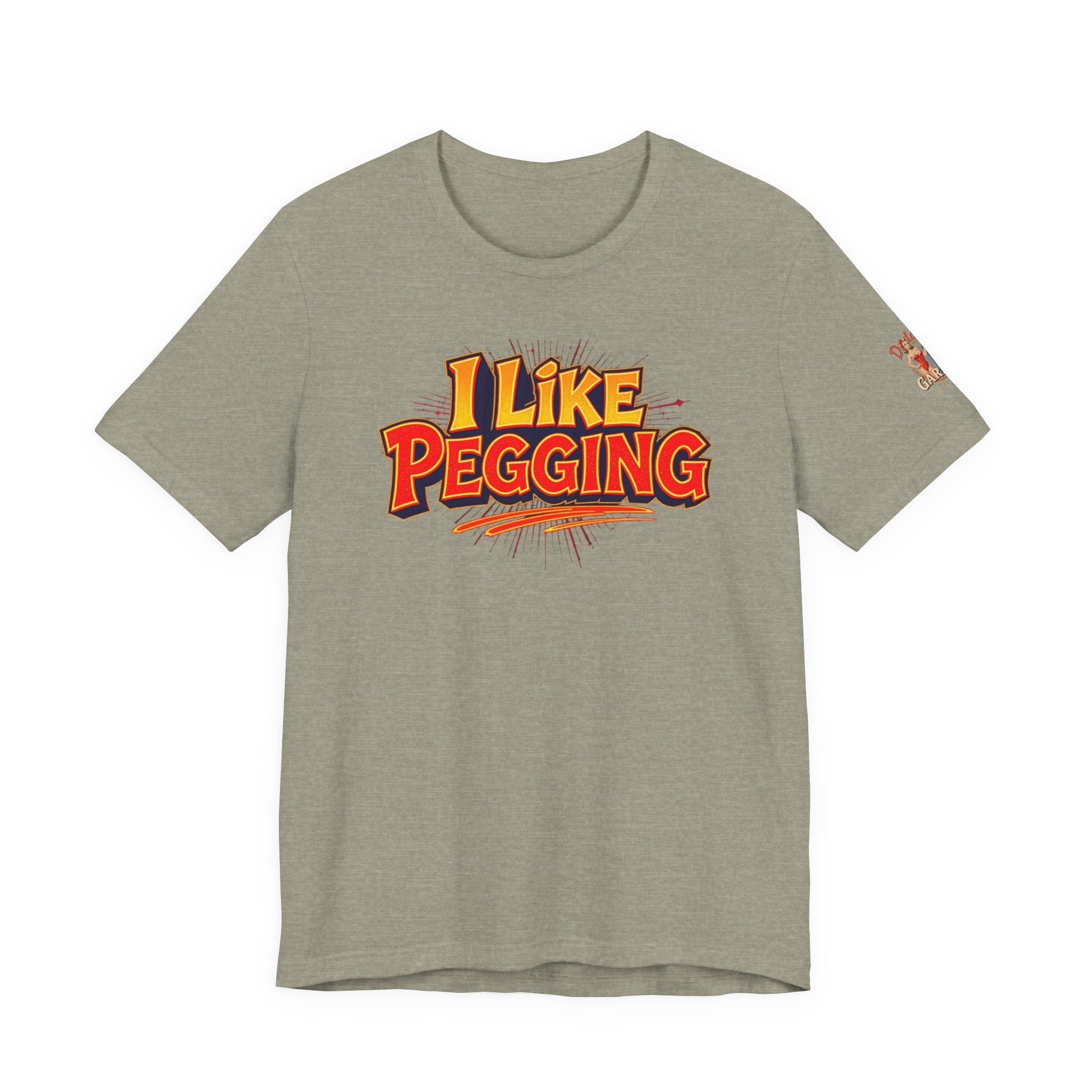 I Like Pegging  Unisex Tee for the Confident Adult