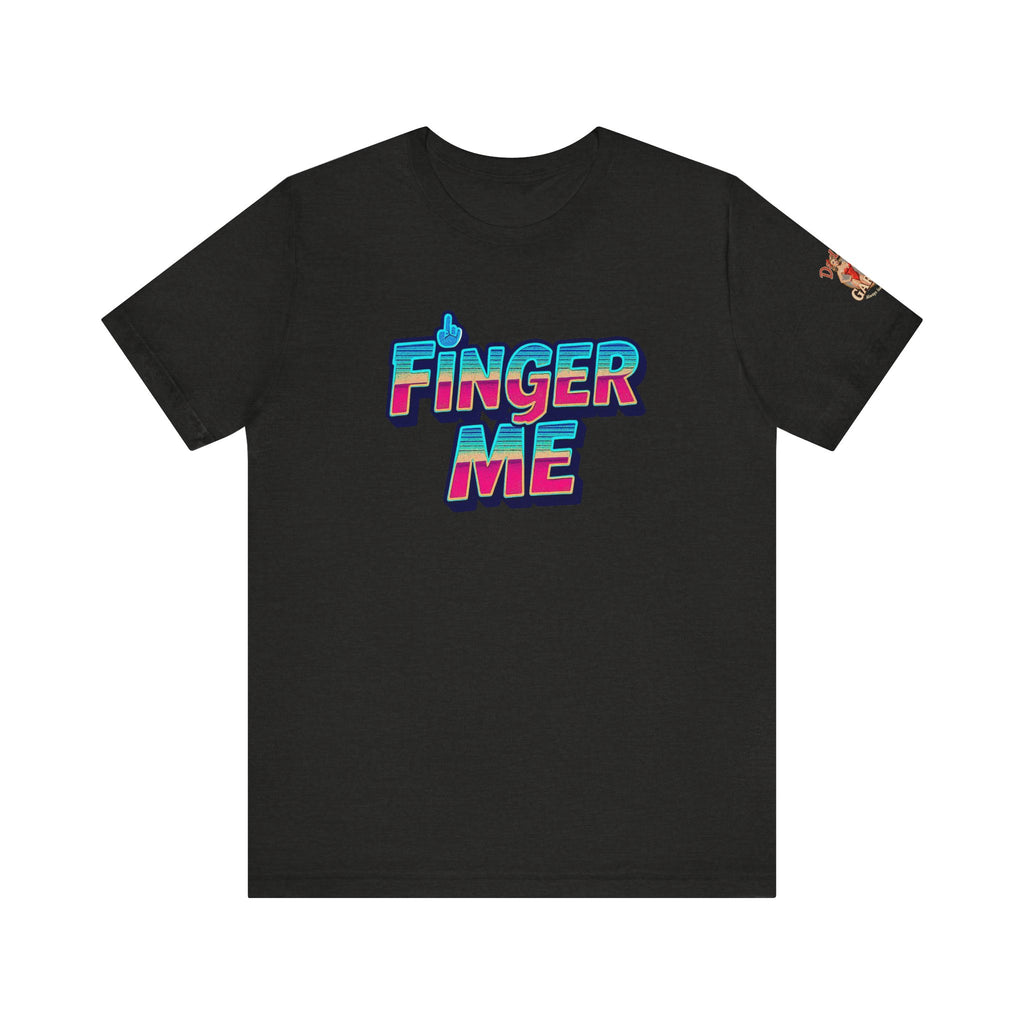 Finger Me Unisex Tee