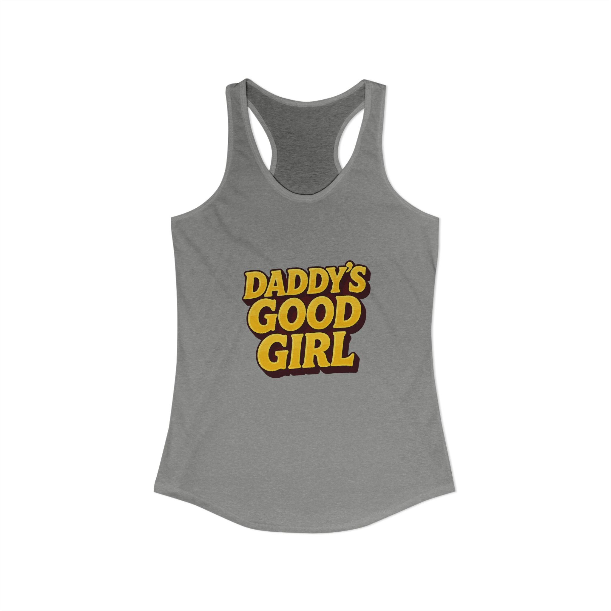 Daddy's Good Girl - Women's Ideal Racerback Tank