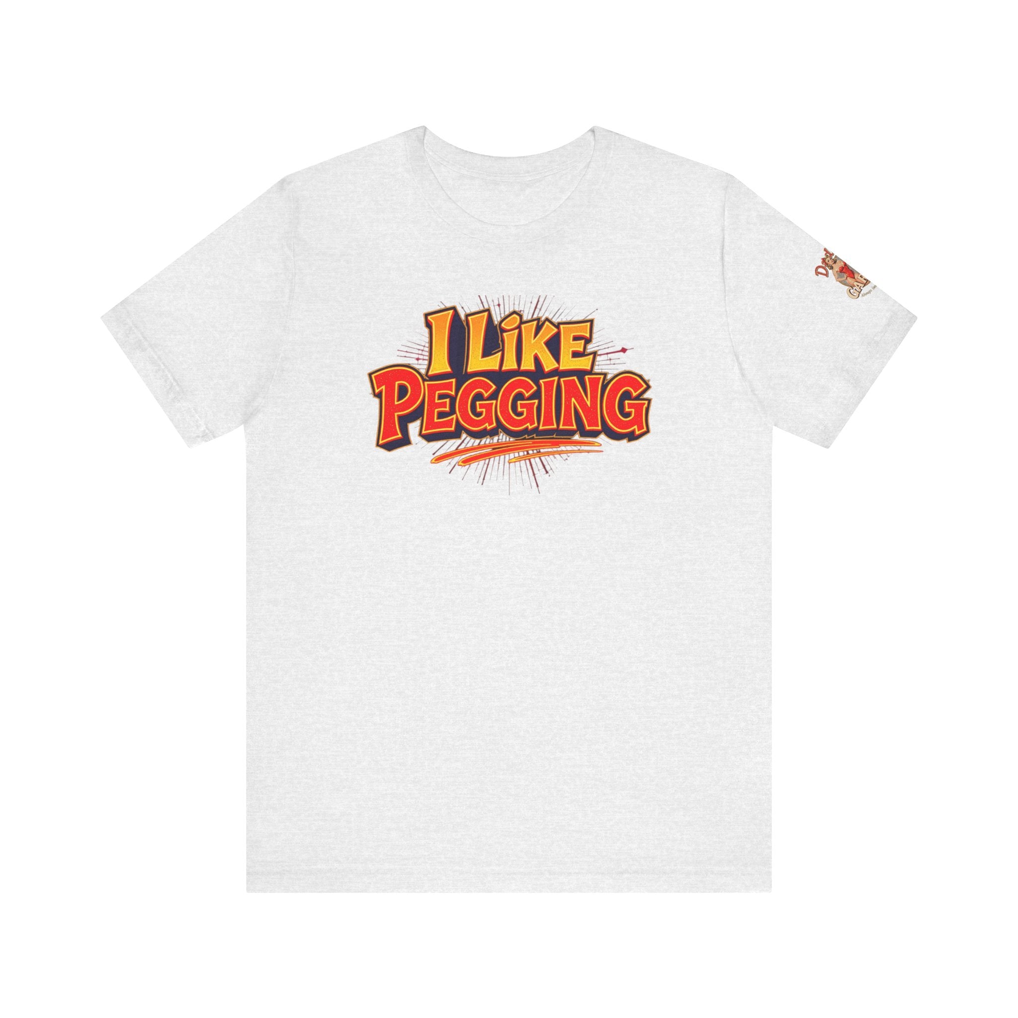 I Like Pegging  Unisex Tee for the Confident Adult