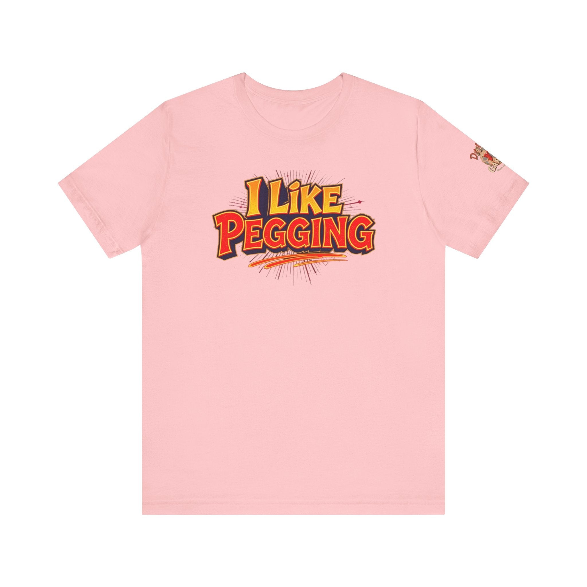 I Like Pegging  Unisex Tee for the Confident Adult