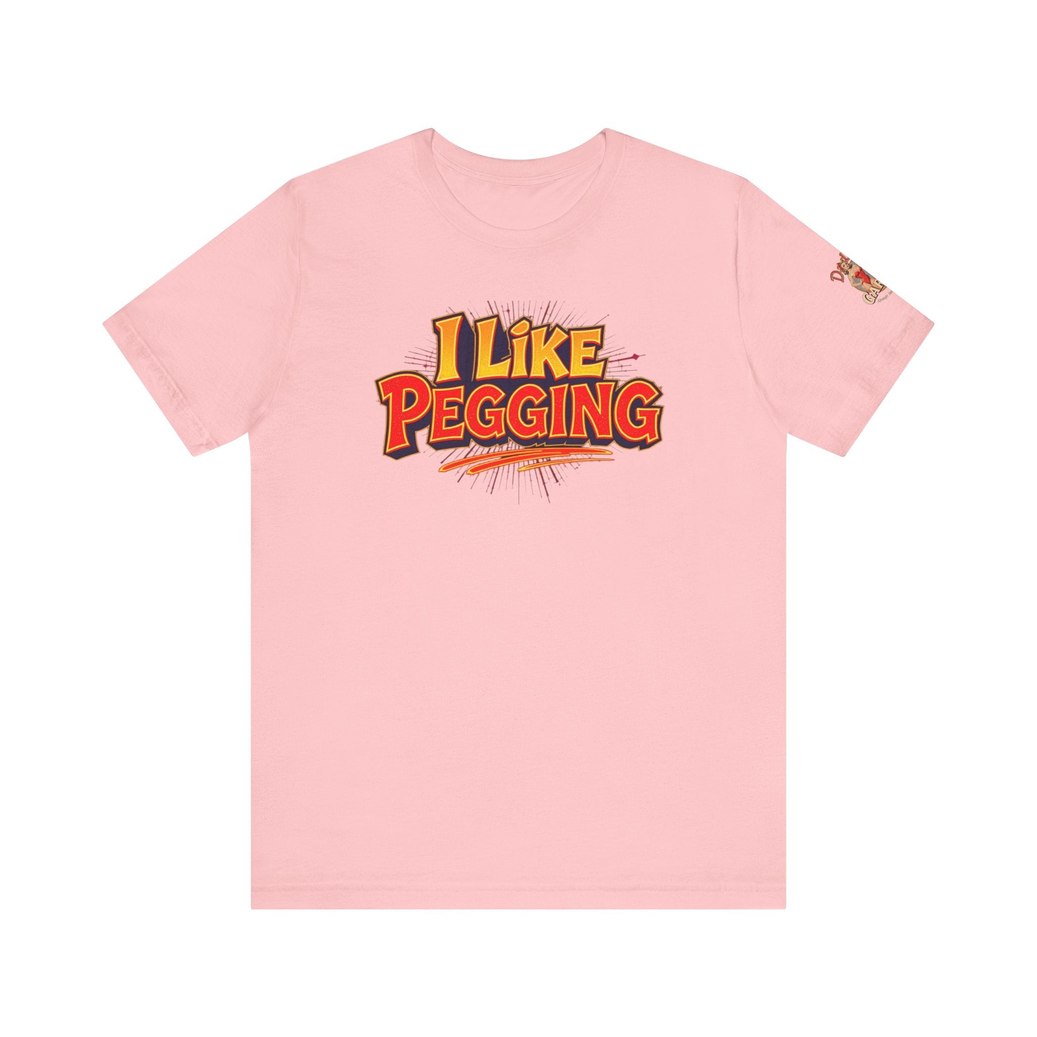 I Like Pegging  Unisex Tee for the Confident Adult