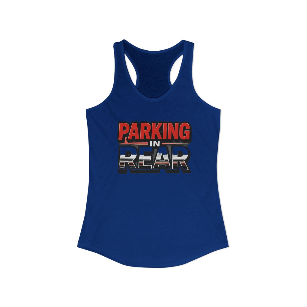 Parking in Rear - Women's Ideal Racerback Tank