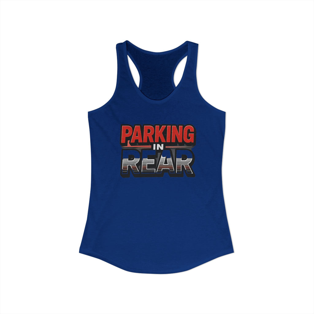 Parking in Rear - Women's Ideal Racerback Tank