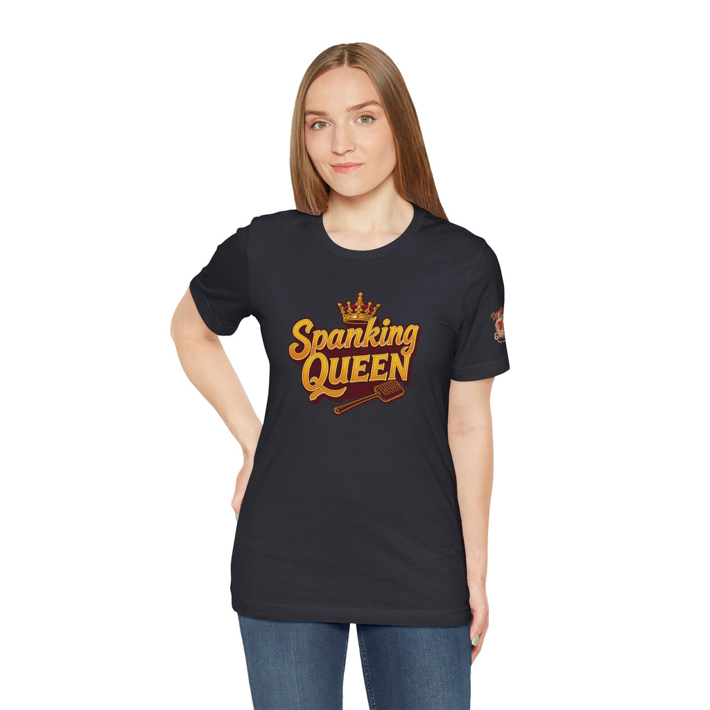 Spanking Queen - Unisex Tee