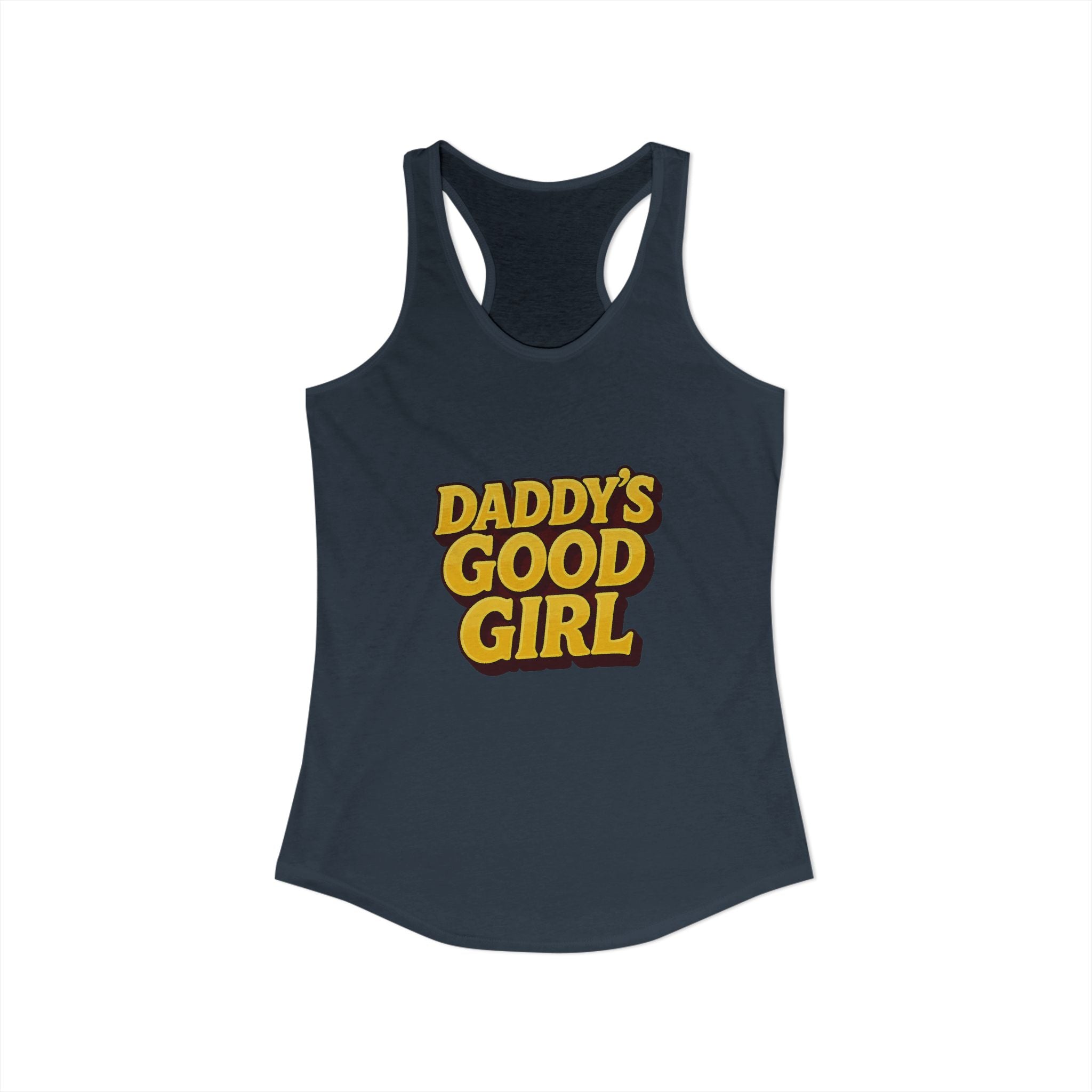 Daddy's Good Girl - Women's Ideal Racerback Tank