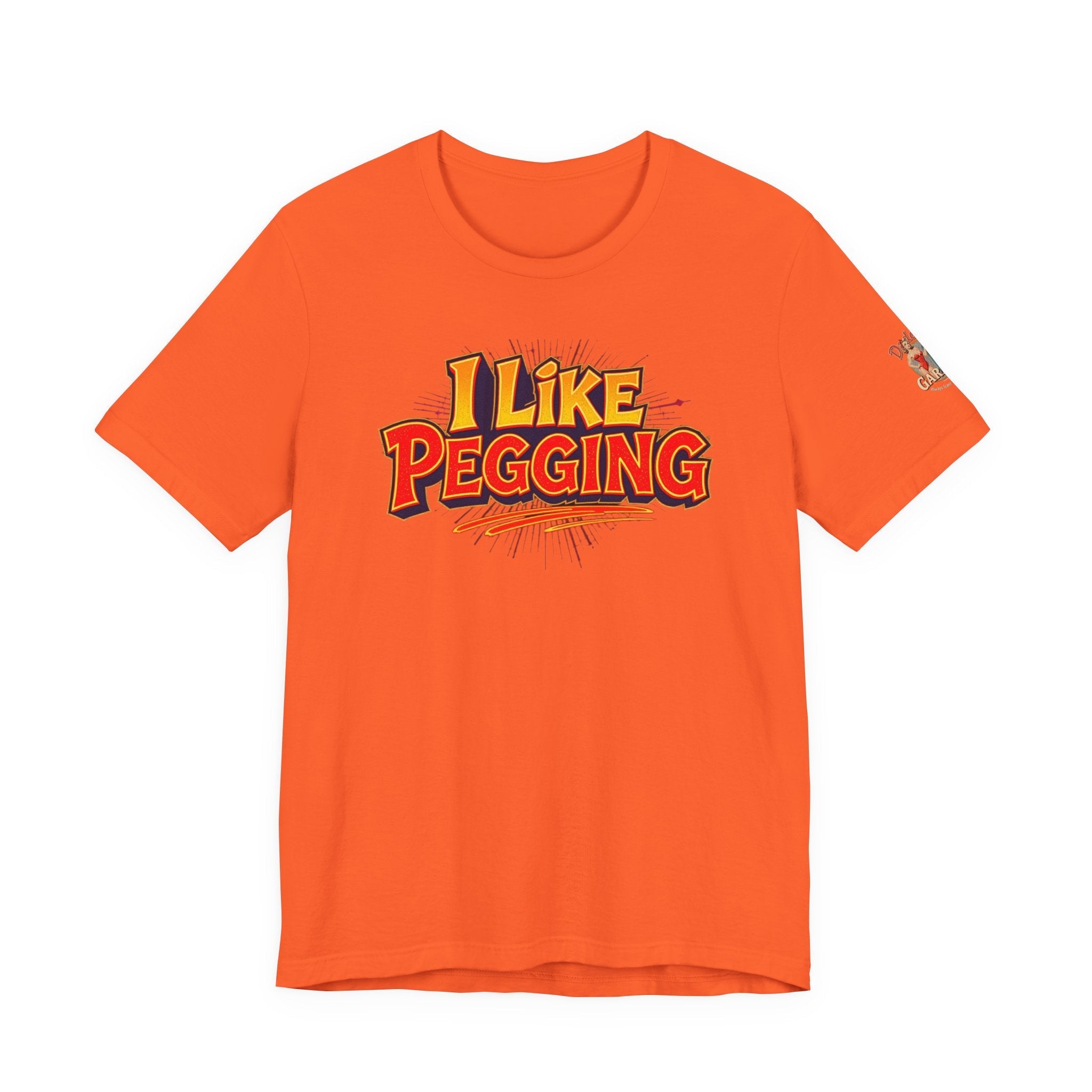 I Like Pegging  Unisex Tee for the Confident Adult