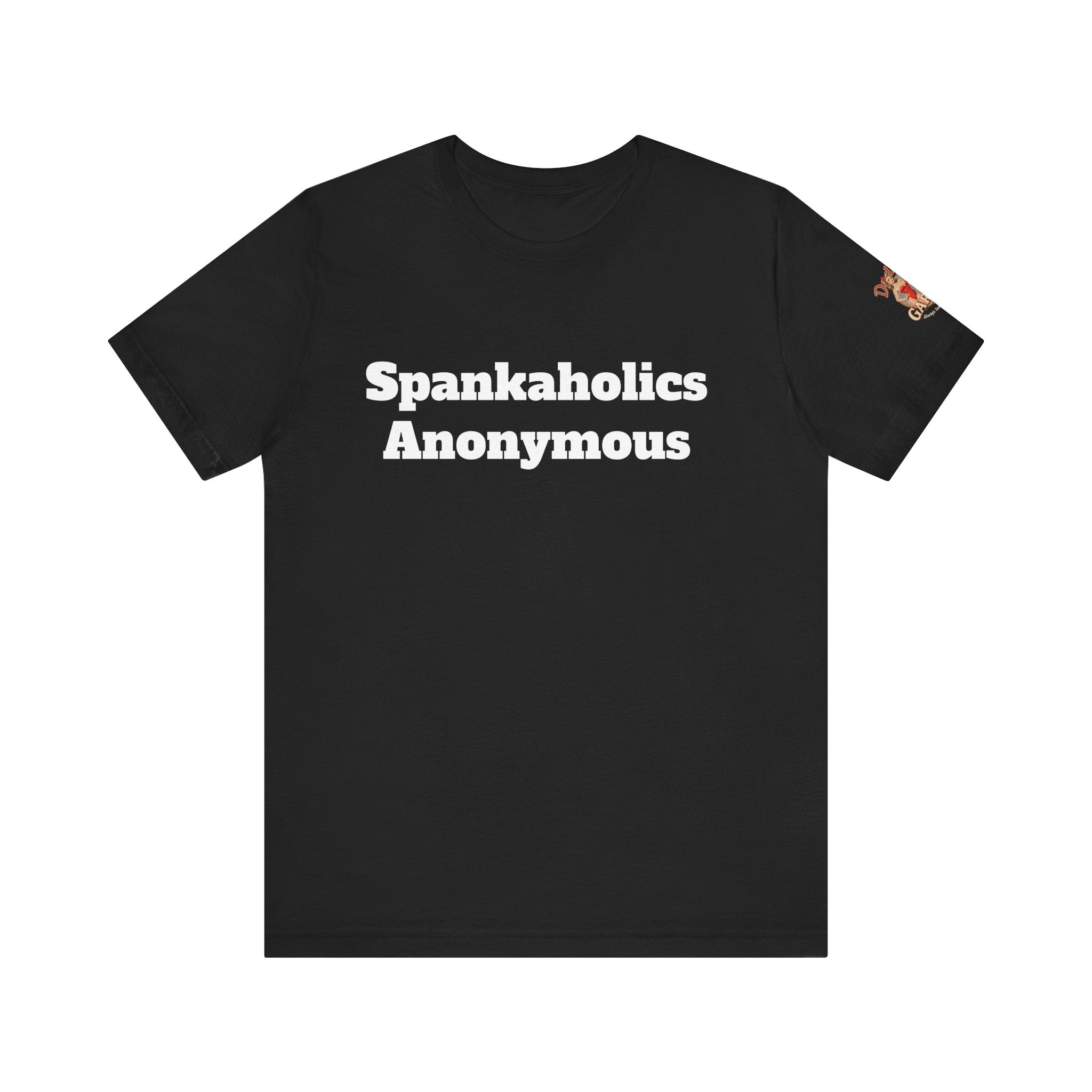 Spankaholic Anonymous Unisex Tee