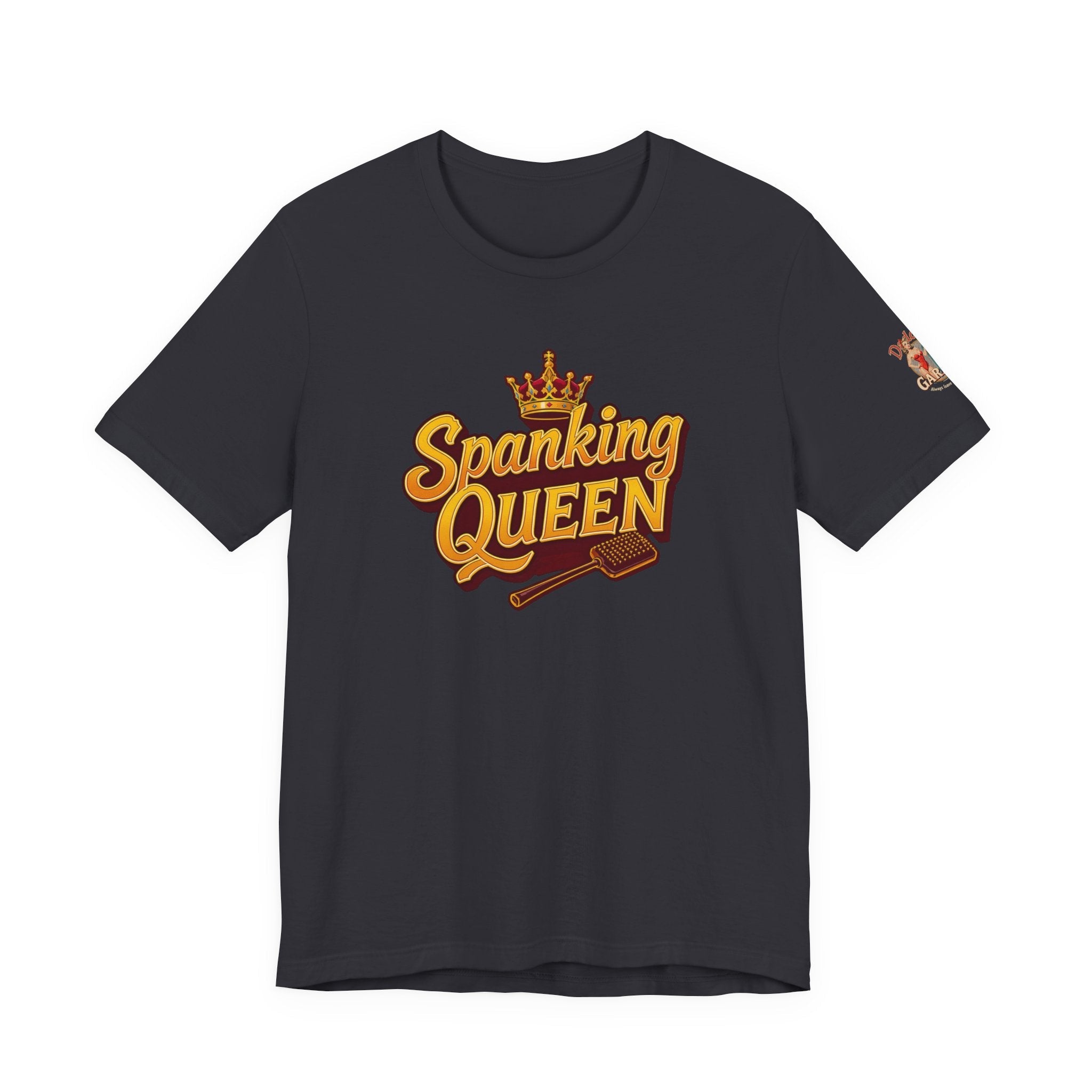 Spanking Queen - Unisex Tee