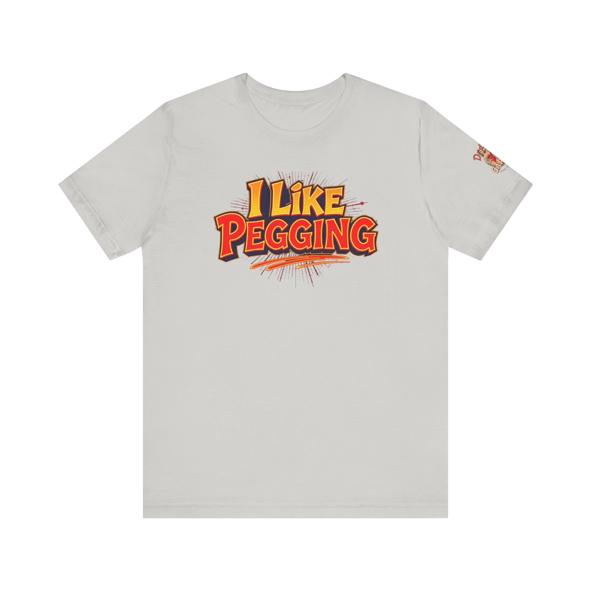 I Like Pegging  Unisex Tee for the Confident Adult