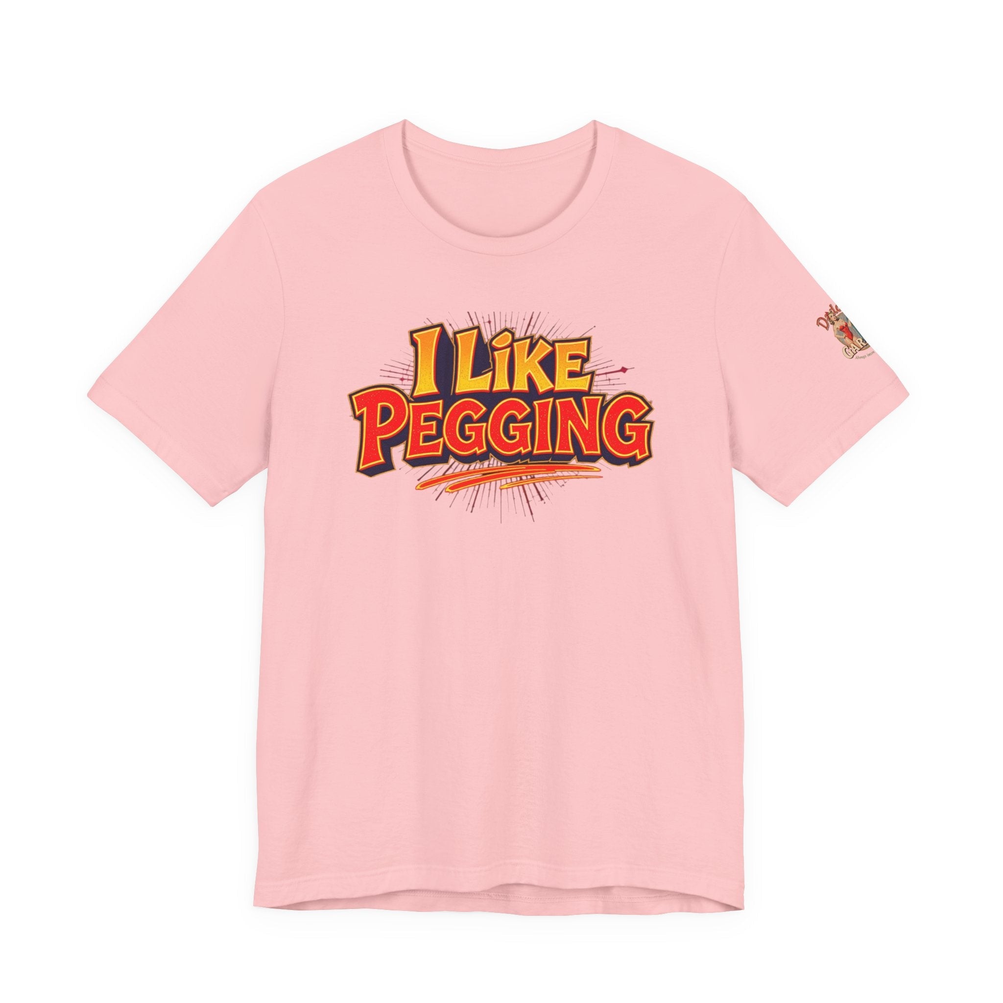 I Like Pegging  Unisex Tee for the Confident Adult
