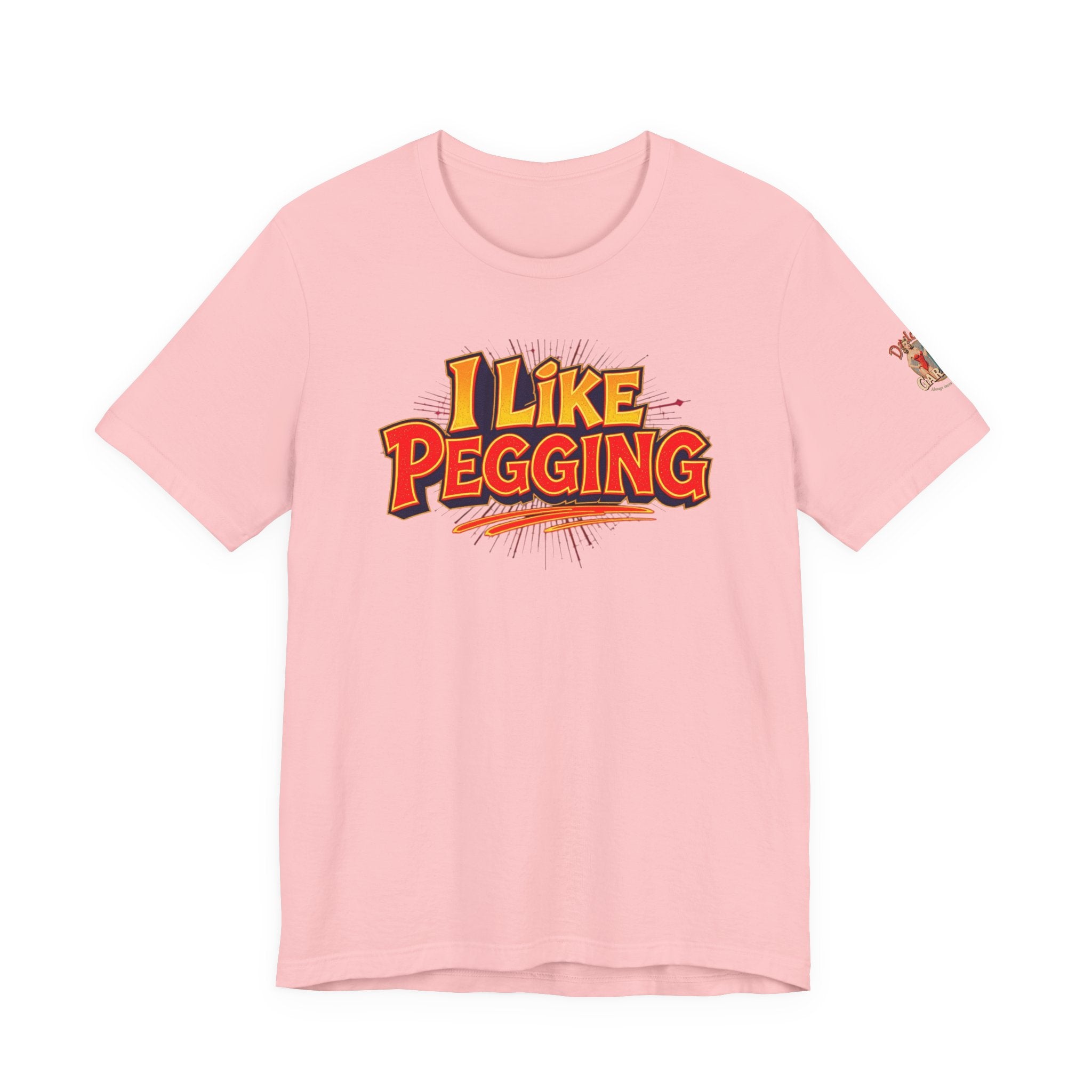 I Like Pegging  Unisex Tee for the Confident Adult