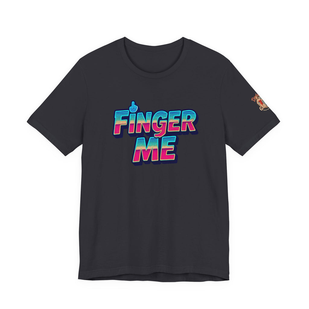 Finger Me Unisex Tee