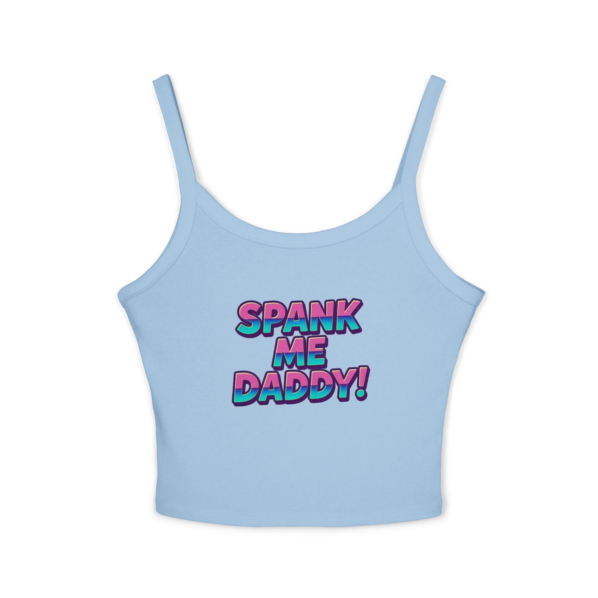 Spank Me Daddy Style 1 Tank Top for Confident Women