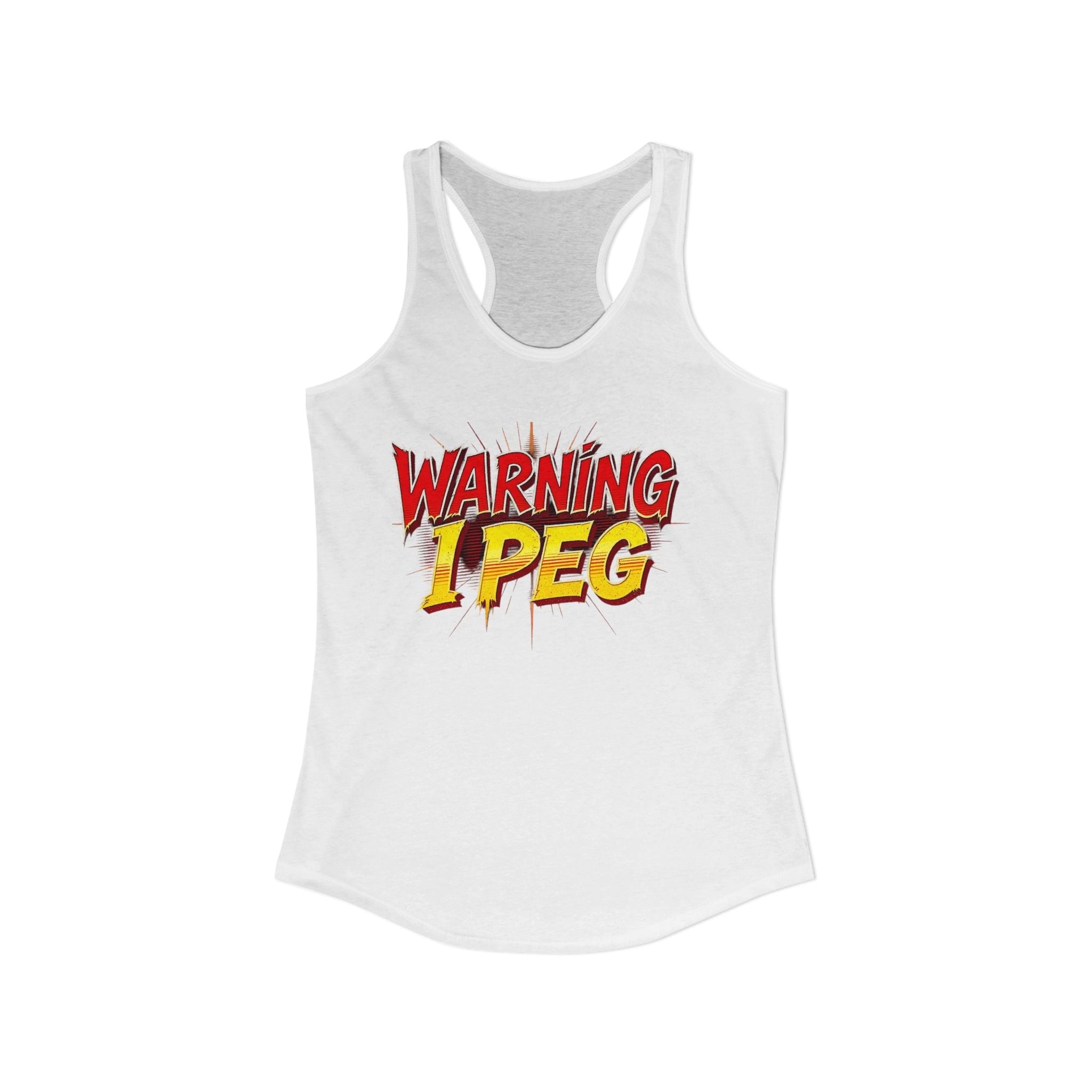 WARNING,,,, I Peg -  Women's Ideal Racerback Tank