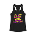 I'm Not Drunk,,, I Had Brain Surgery! Women's Ideal Racerback Tank