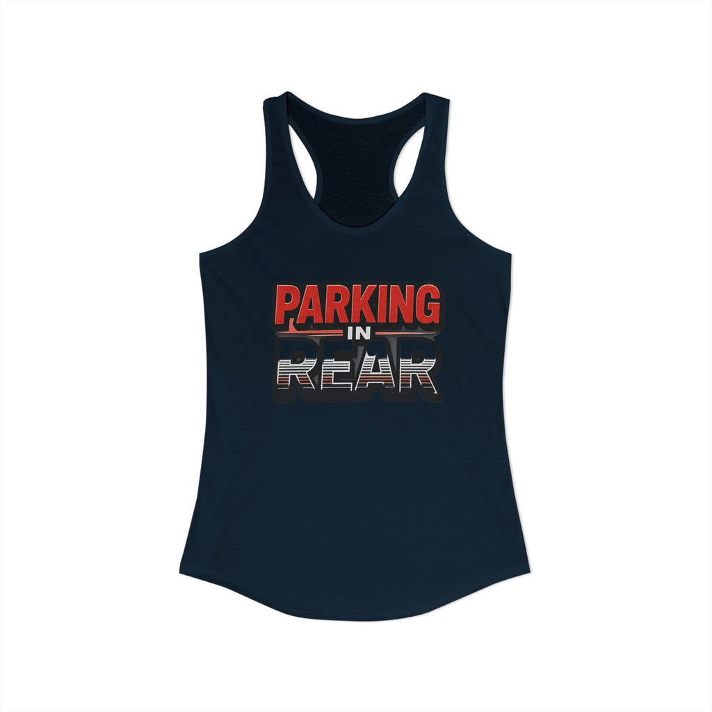 Parking in Rear - Women's Ideal Racerback Tank