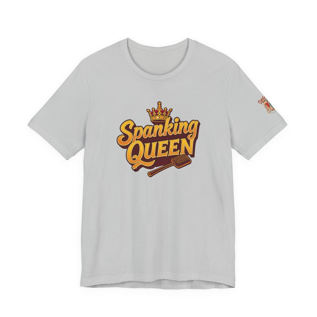 Spanking Queen - Unisex Tee