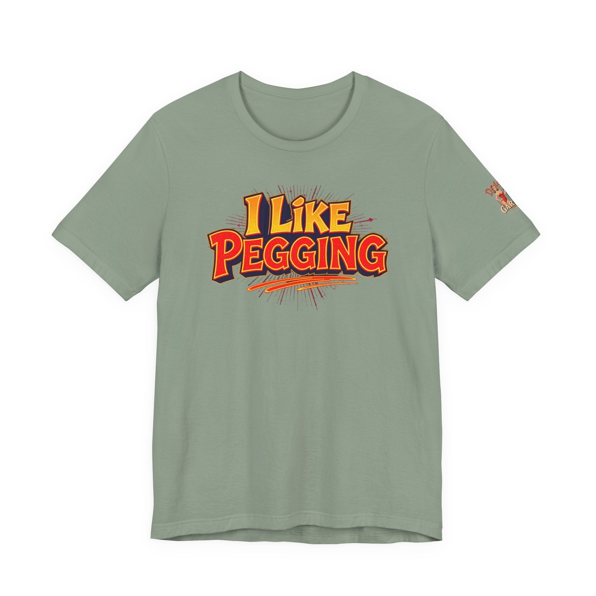 I Like Pegging  Unisex Tee for the Confident Adult