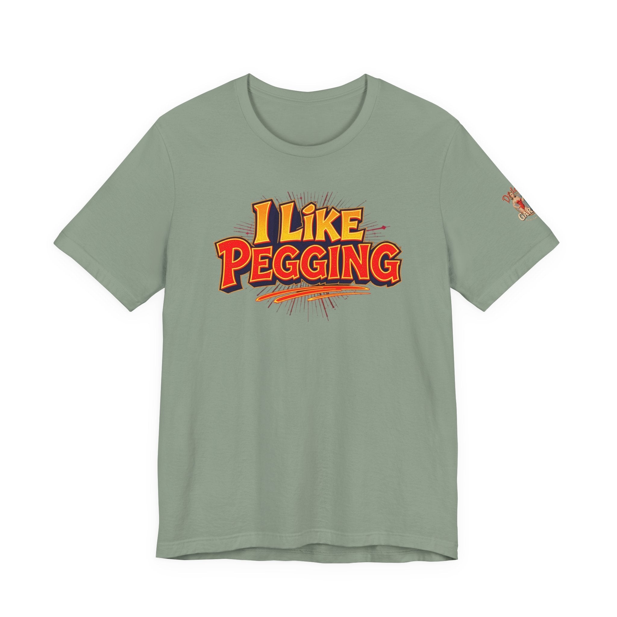 I Like Pegging  Unisex Tee for the Confident Adult