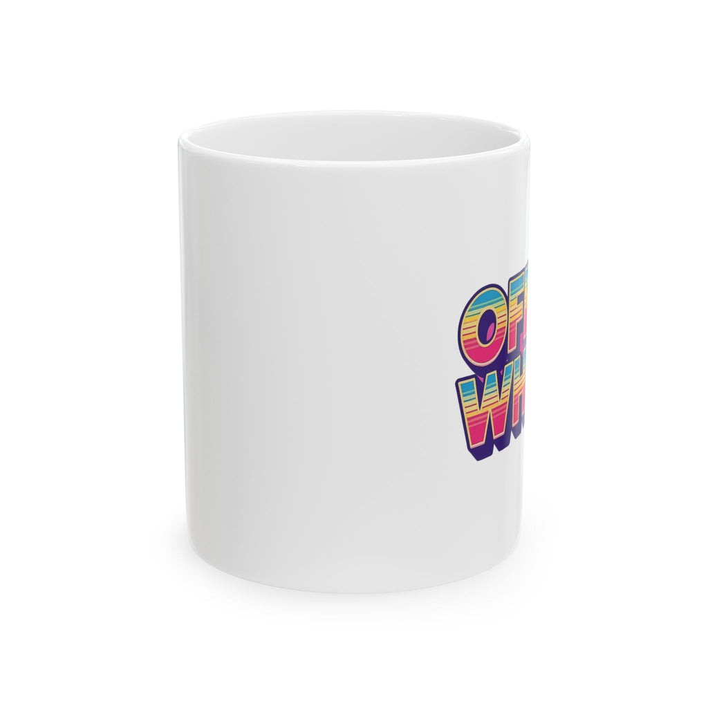 Office Whore Funny Ceramic Mug - "Office Hustle" Theme