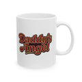 Daddy's Angel -  Funny Ceramic Mug - "Office Hustle" Theme
