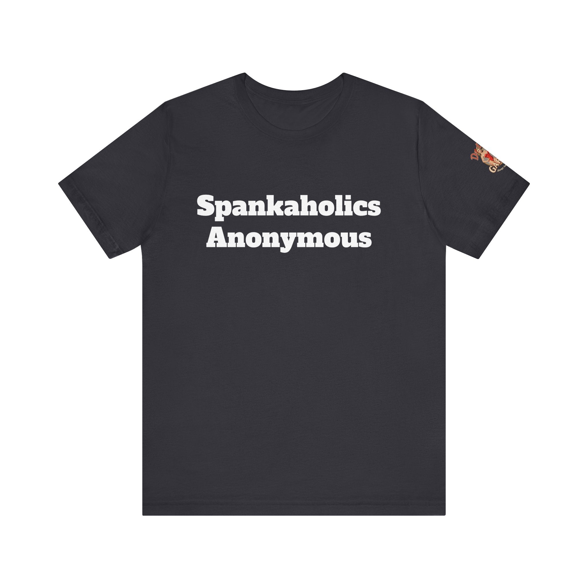 Spankaholic Anonymous Unisex Tee