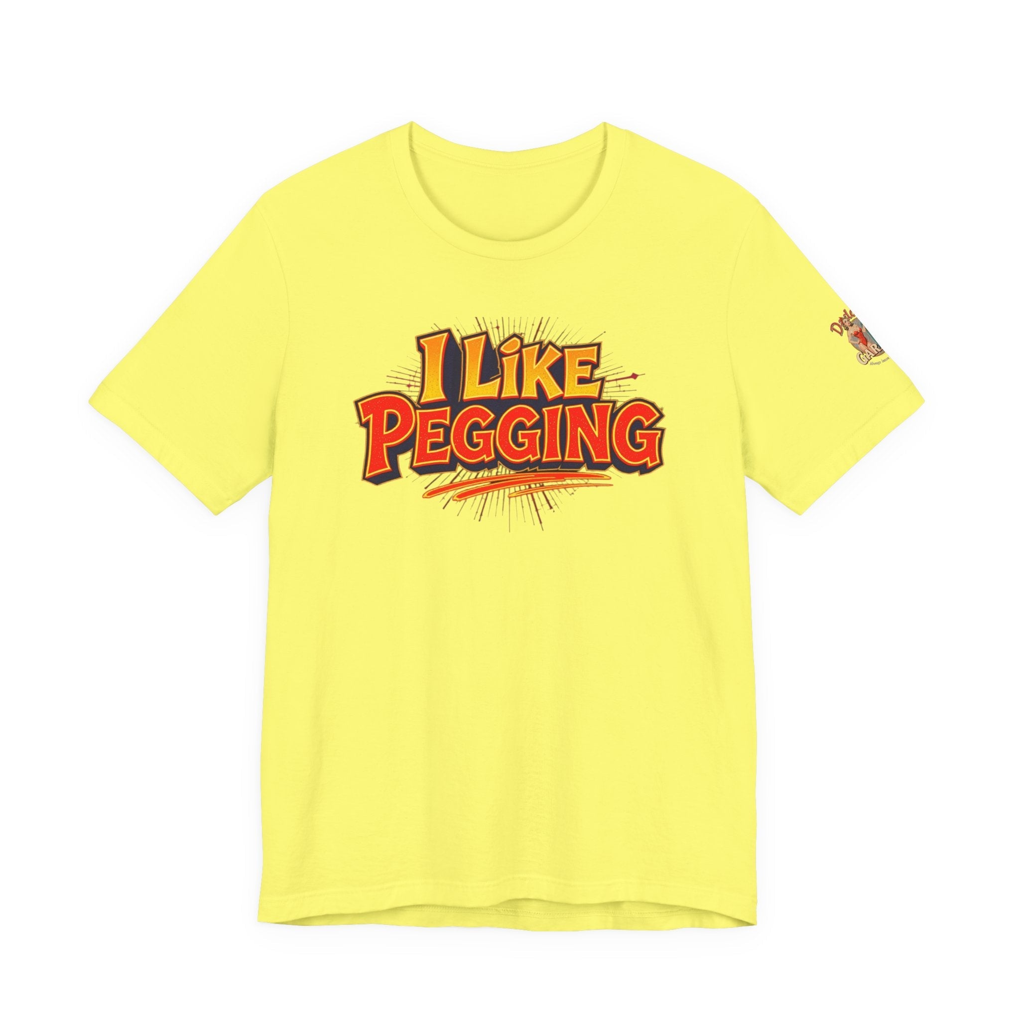 I Like Pegging  Unisex Tee for the Confident Adult
