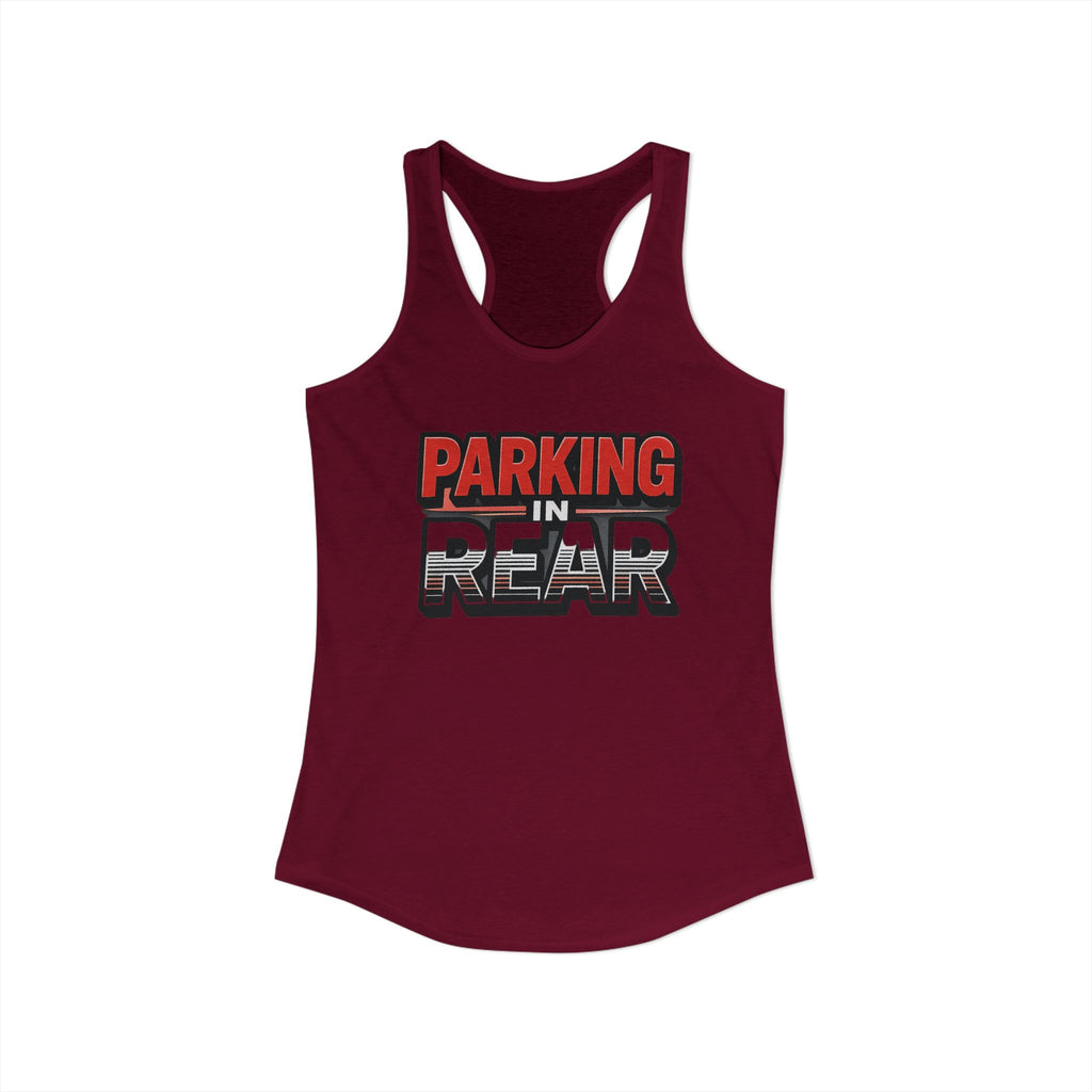 Parking in Rear - Women's Ideal Racerback Tank