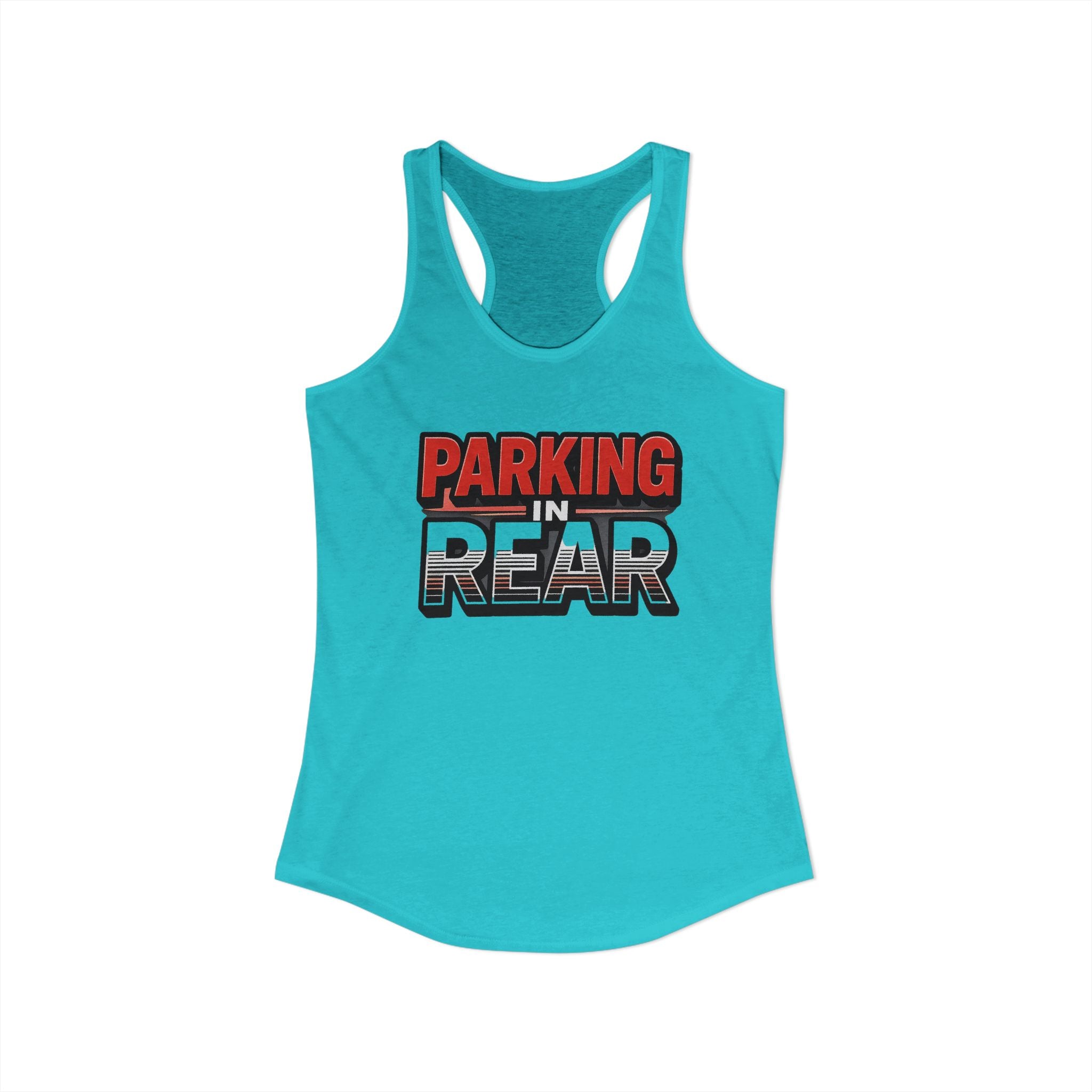 Parking in Rear - Women's Ideal Racerback Tank