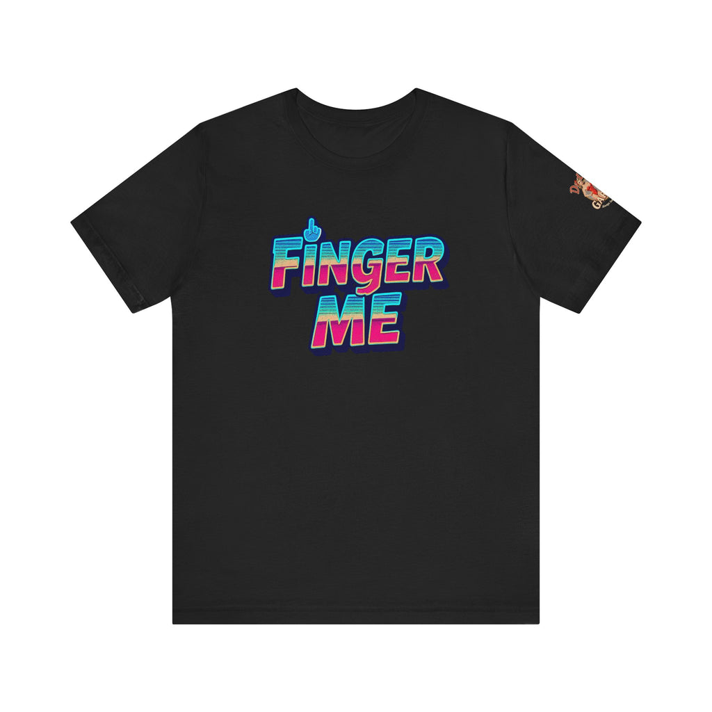 Finger Me Unisex Tee