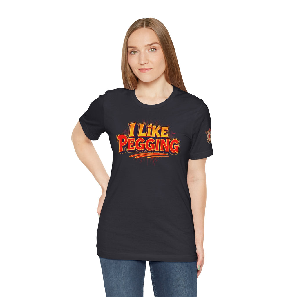 I Like Pegging  Unisex Tee for the Confident Adult