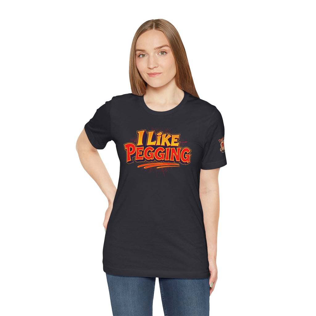 I Like Pegging  Unisex Tee for the Confident Adult