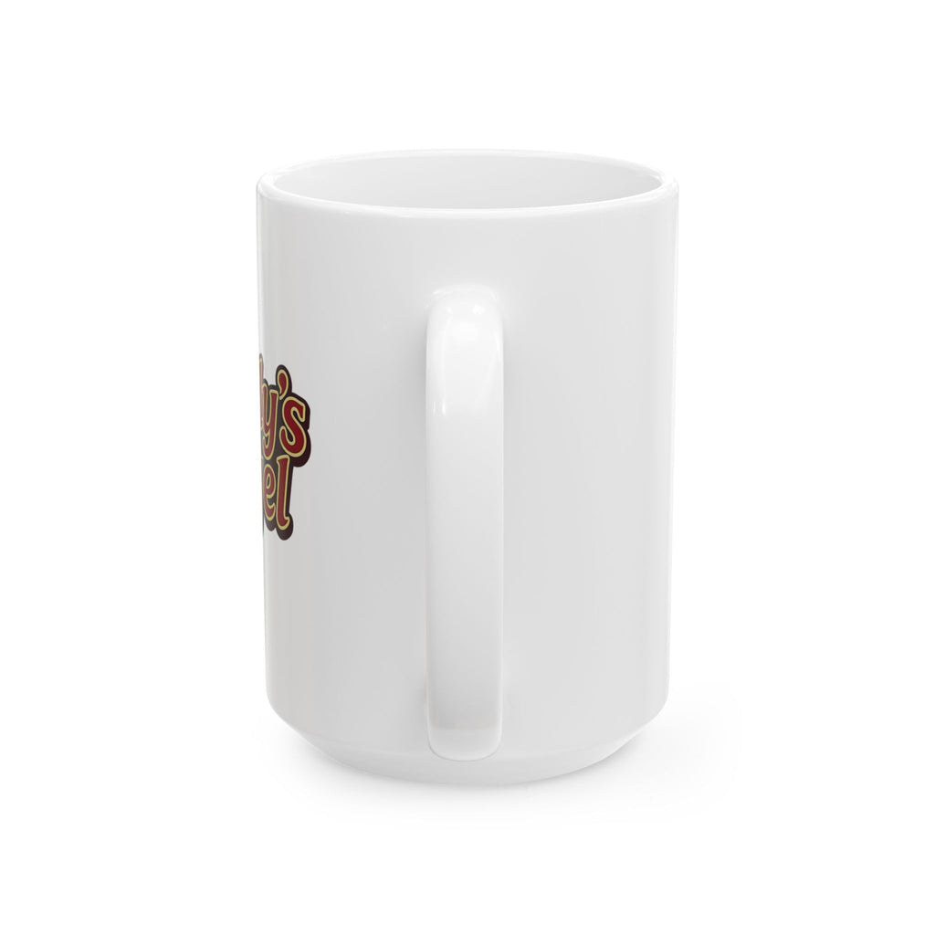 Daddy's Angel -  Funny Ceramic Mug - "Office Hustle" Theme