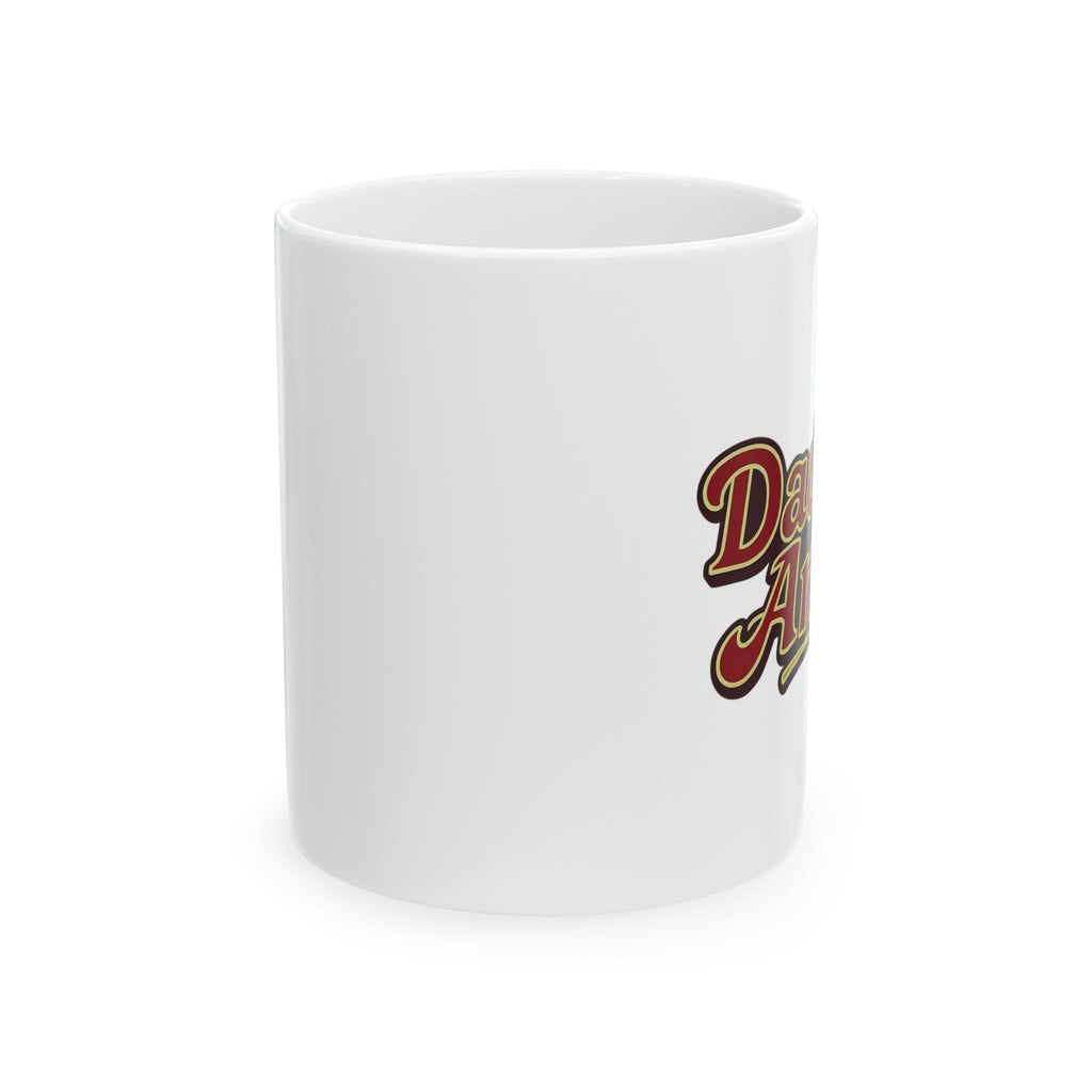 Daddy's Angel -  Funny Ceramic Mug - "Office Hustle" Theme