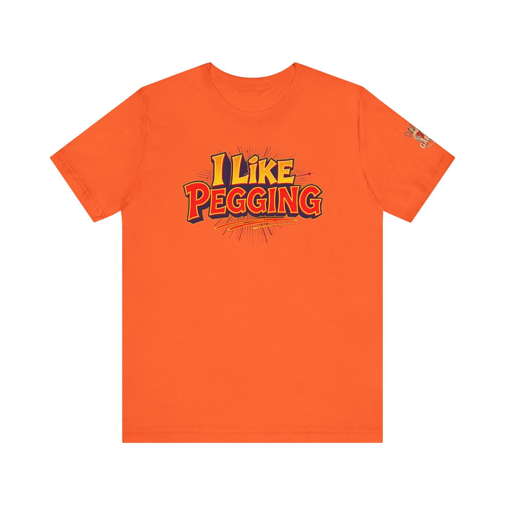 I Like Pegging  Unisex Tee for the Confident Adult