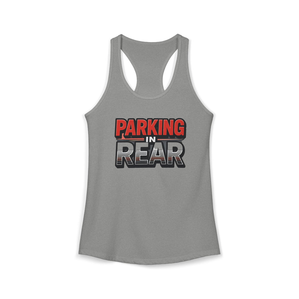 Parking in Rear - Women's Ideal Racerback Tank