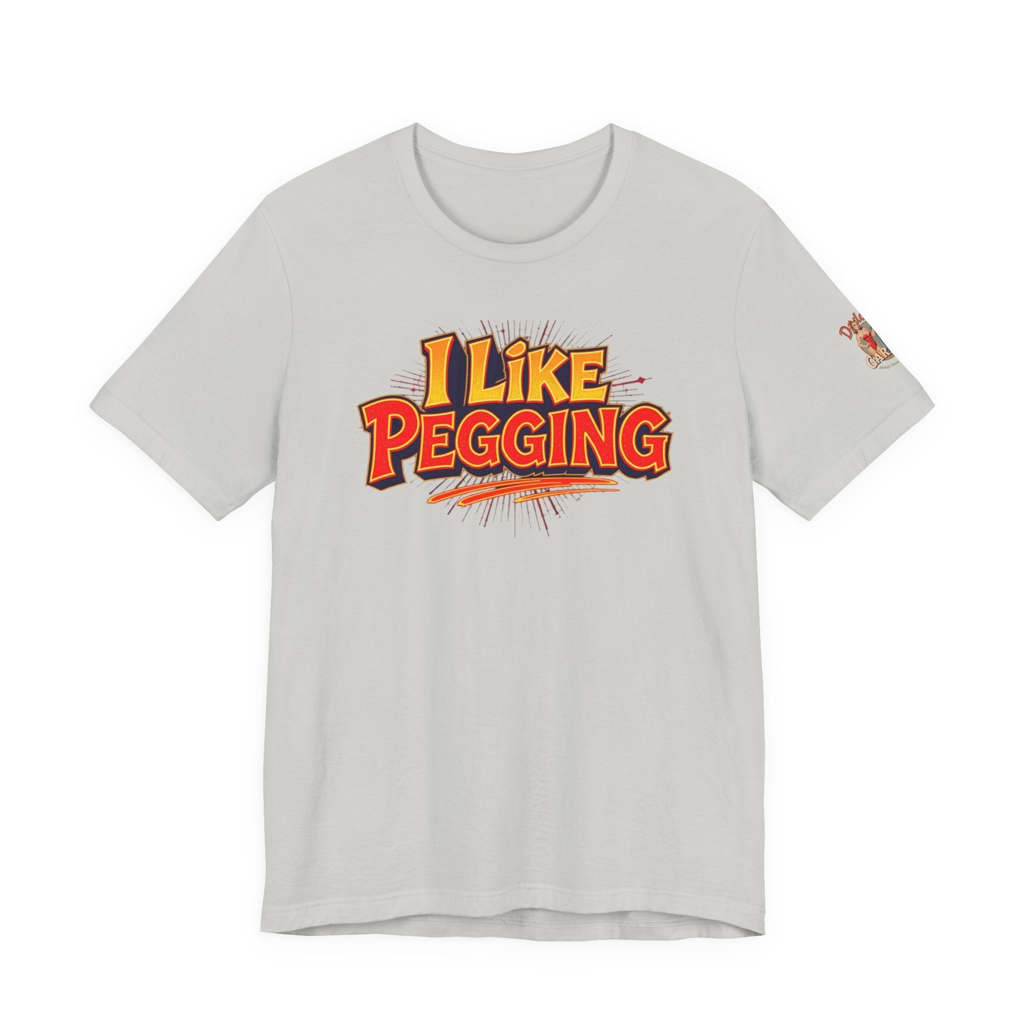 I Like Pegging  Unisex Tee for the Confident Adult