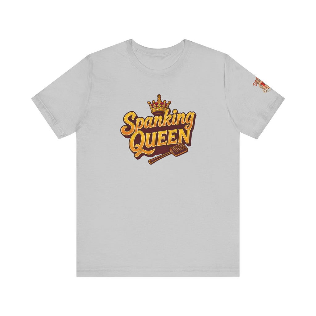 Spanking Queen - Unisex Tee