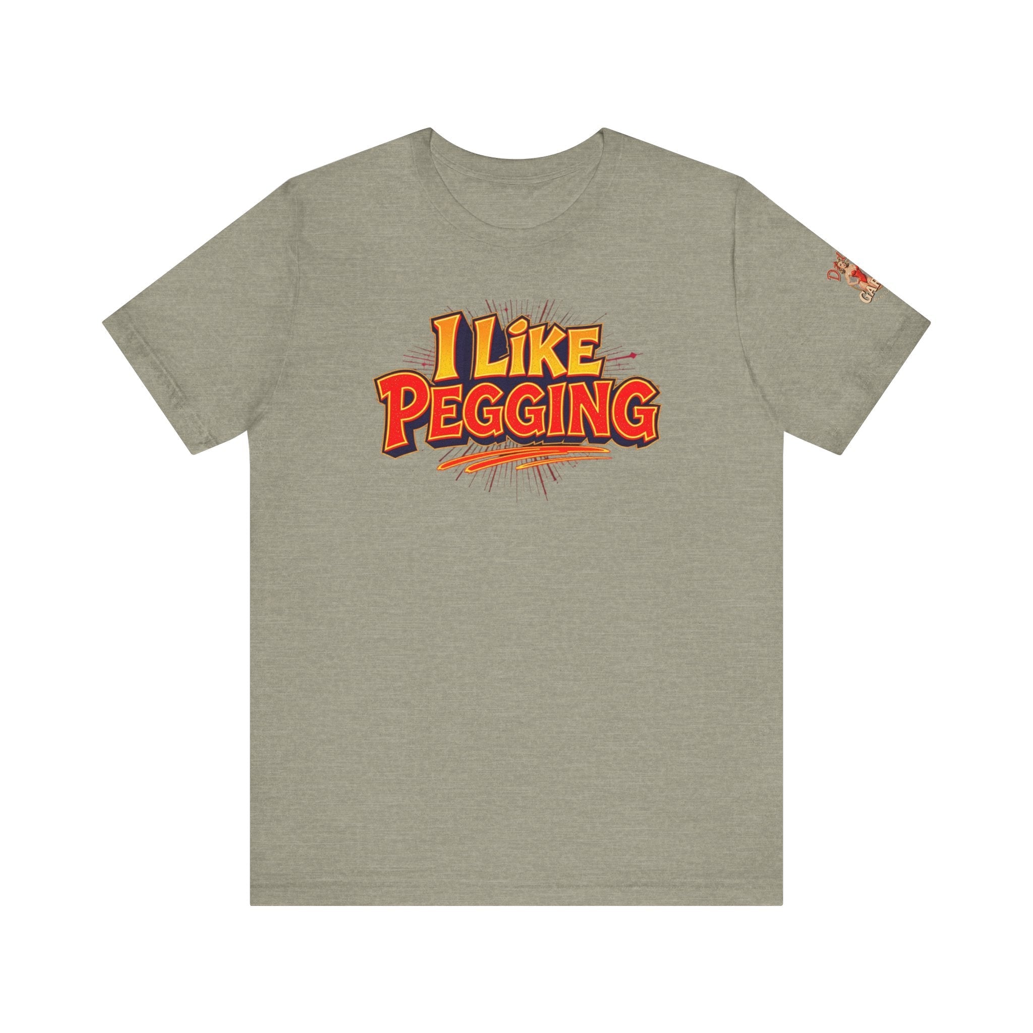 I Like Pegging  Unisex Tee for the Confident Adult