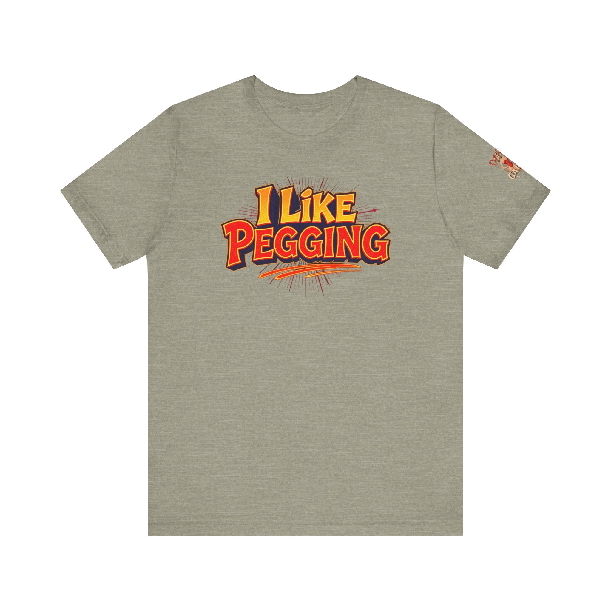 I Like Pegging  Unisex Tee for the Confident Adult