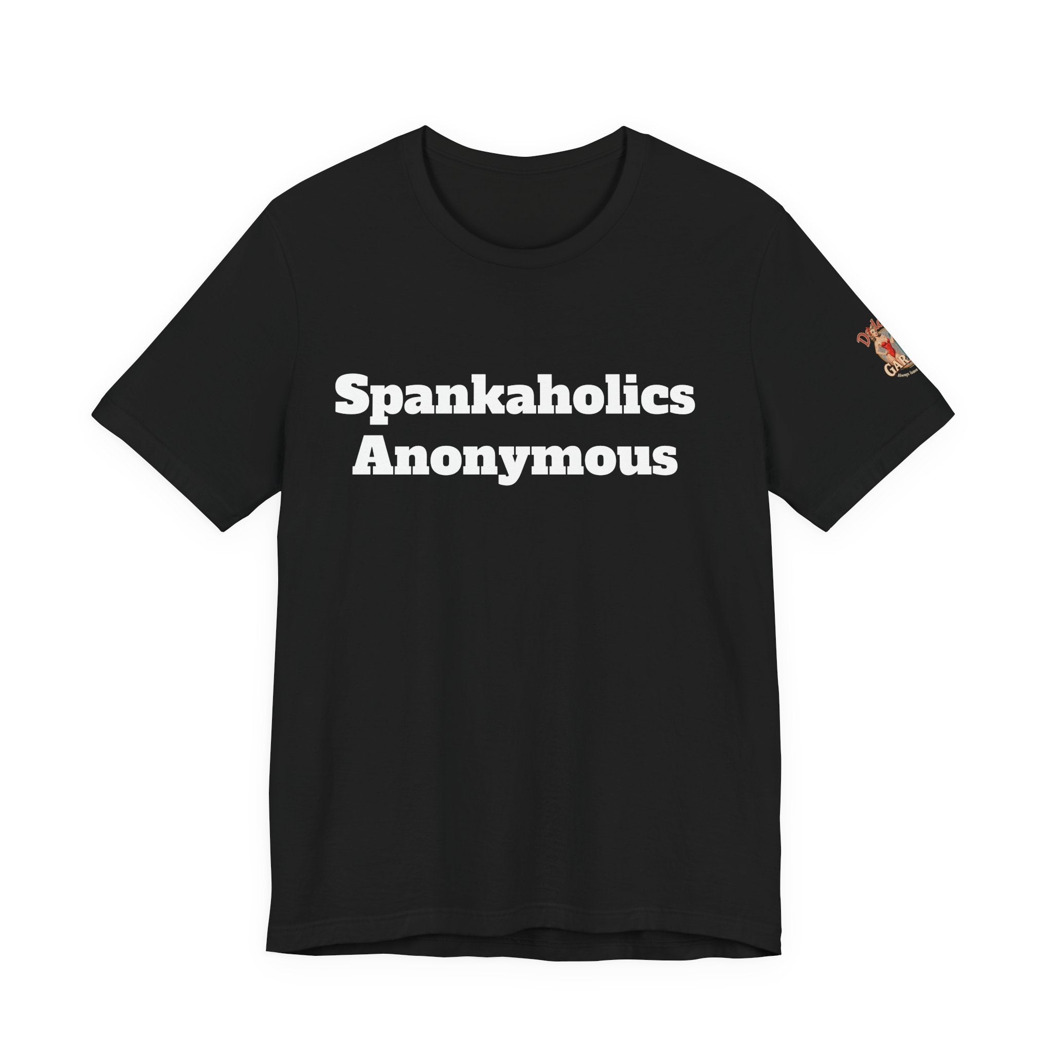 Spankaholic Anonymous Unisex Tee