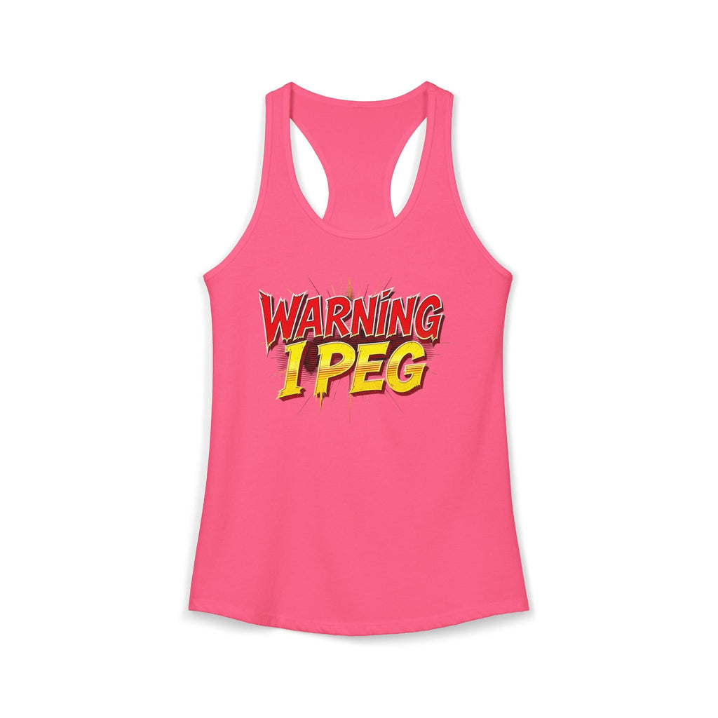 WARNING,,,, I Peg -  Women's Ideal Racerback Tank
